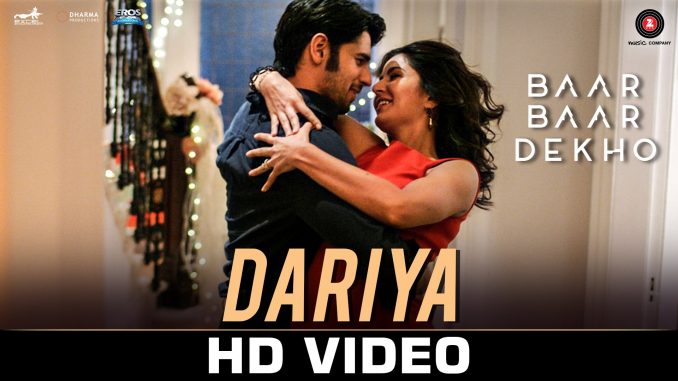 This new song ‘Dariya’ from Baar Baar Dekho redefines romance!