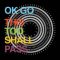 OKGo-ThisTooShallPass