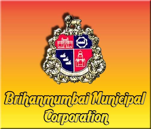 Brihanmumbai Municipal Corporation Brihanmumbai Municipal Corporation