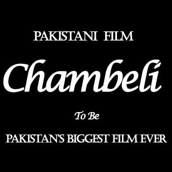images_Cinema_Masala_upcoming_film_chambeli_to_be_pakistans_biggest_ever