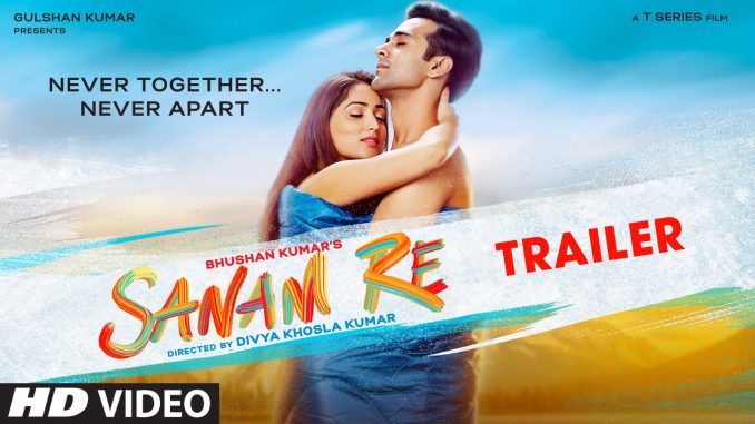 Divya Khosla Kumars Sanam Re Trailer Out Now Oye Times