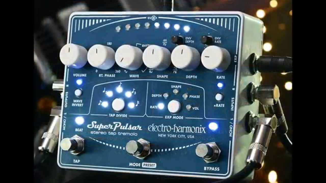 Not Your Daddy’s Guitar Pedal Electro-Harmonix Super Pulsar Stereo Tap Tremolo