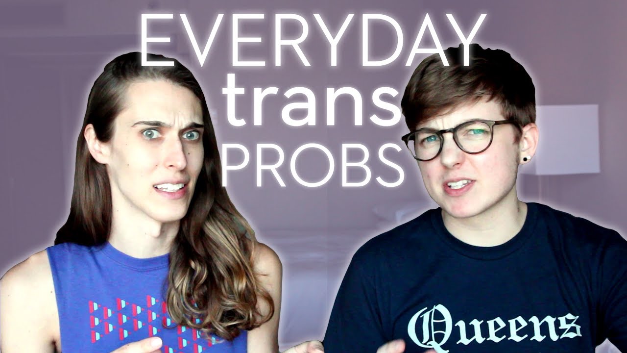 Here’s What Transgender People Have To Deal With Every Day
