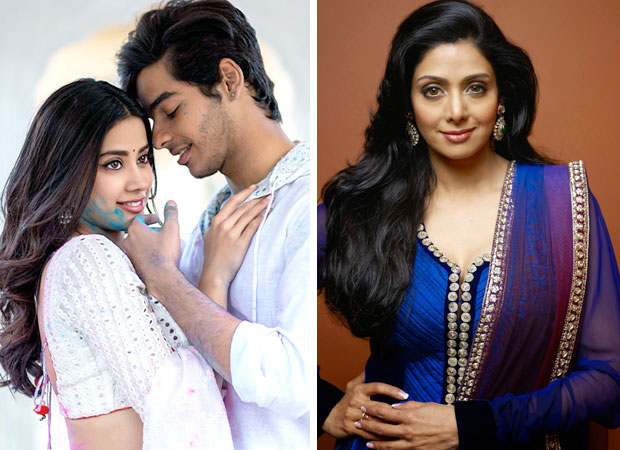 Janhvi Kapoor – Ishaan Khatter starrer Dhadak to be dedicated to Sridevi