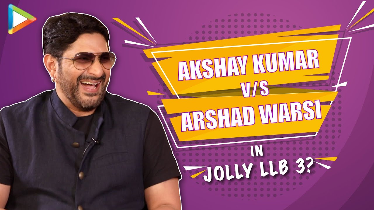 Arshad Warsi talks about co-starring in Jolly LLB 3 with Akshay Kumar
