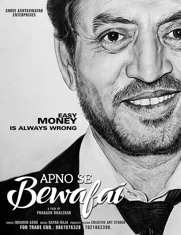 Irrfan Khan's unreleased film Apno Se Bewafai to hit the screens on April 2, director Prakash Bhalekar opens up