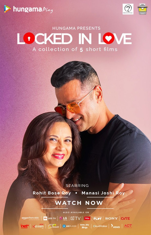 Hungama presents 'Locked in Love', a new Hindi original show starring Rohit Roy and Manasi Joshi Roy in 5 different short films depicting different shades of love