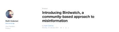 Twitter's Birdwatch Promoting Controlling Narrative