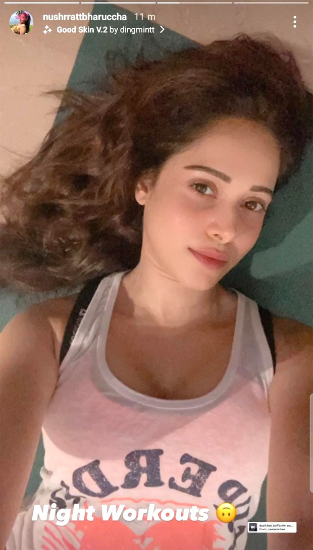 Nushrratt Bharuccha gives a glimpse of her night time workout regime