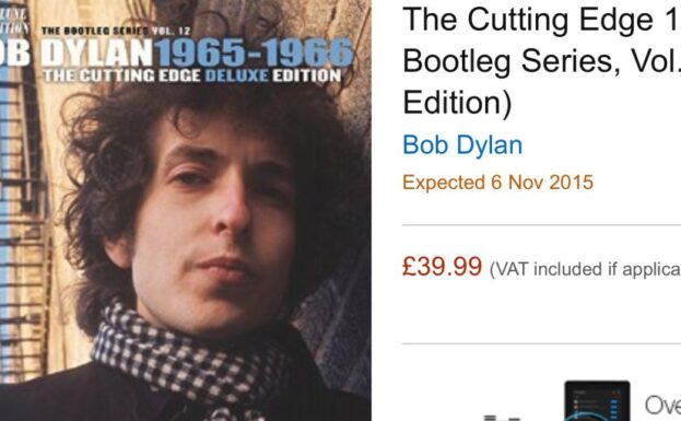 Pre-Order Bob Dylan The Bootleg Series Vol.12 For Nov 6 2015 Delivery Bob Dylan The Cutting Edge