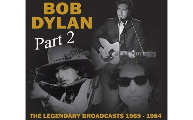 Bob Dylan The Legendary Broadcasts