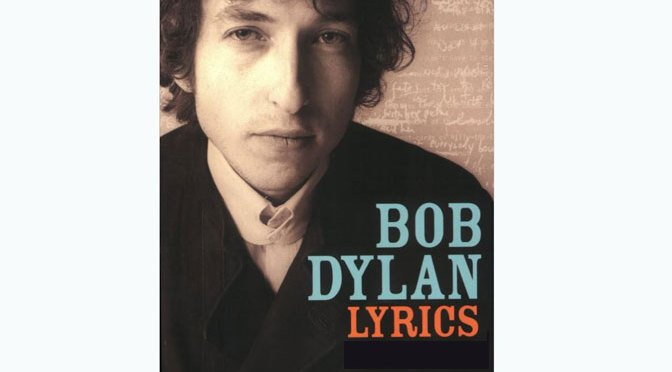 Bob Dylan The Lyrics Since 1962